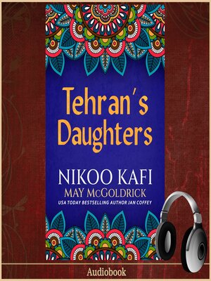 cover image of Tehran's Daughters